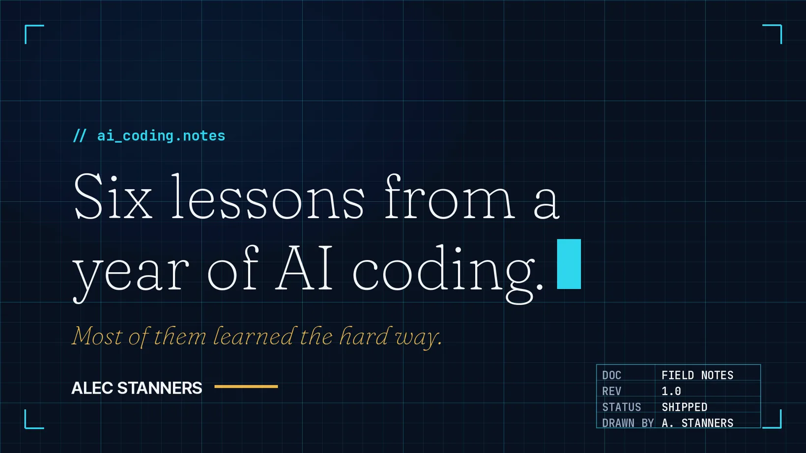 Six Lessons From a Year of AI Coding (Most of Them Learned the Hard Way)